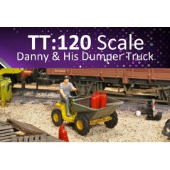 Danny on his Dumper Truck - TT:120 Scale
